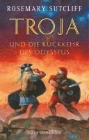 bokomslag Troja und die Rückkehr des Odysseus