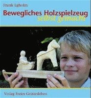 Bewegliches Holzspielzeug selbst gemacht