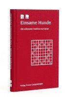 bokomslag Einsame Hunde. Die schönsten Sudokus aus Japan