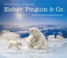 bokomslag Eisbär, Pinguin & Co.