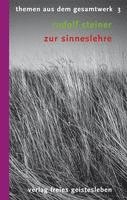 Rudolf Steiner, Christoph Lindenberg - Zur Sinneslehre, Häftad