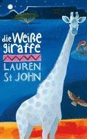 bokomslag Die weiße Giraffe