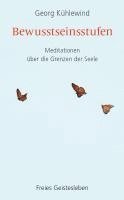 Georg Kühlewind - Bewusstseinsstufen, Häftad