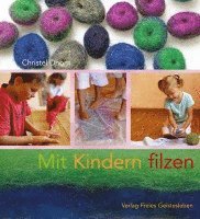 bokomslag Mit Kindern filzen