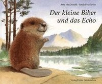 bokomslag Der kleine Biber und das Echo