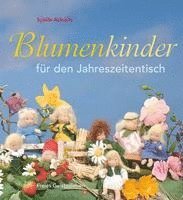 bokomslag Blumenkinder für den Jahreszeitentisch