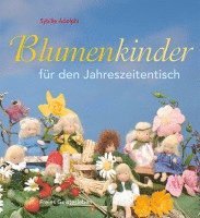 bokomslag Blumenkinder für den Jahreszeitentisch