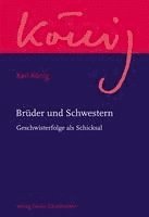 Richard Steel, Alfons Limbrunner - Brüder und Schwestern, Inbunden