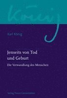 Jenseits von Tod und Geburt