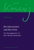 Karl König, Richard Steel - Die Jahreszeiten und ihre Feste, Inbunden