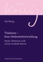 bokomslag Thalamos - Eine Heilmittelentwicklung