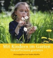 bokomslag Mit Kindern im Garten