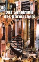 bokomslag Das Geheimnis des Uhrmachers