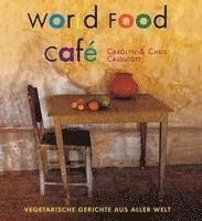 bokomslag World Food Café