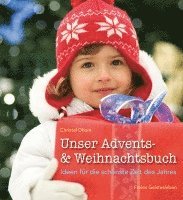 bokomslag Unser Advents- und Weihnachtsbuch