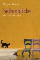 Brigitte Werner - Seitenblicke, Inbunden
