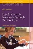 Ernst Schuberth - Erste Schritte in die beweisende Geometrie für die 6. Klasse, Inbunden