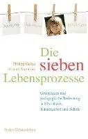 Philipp Gelitz, Almuth Strehlow - Die sieben Lebensprozesse, Inbunden. Tillgänglighet: Lägg i varukorg