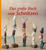 bokomslag Das große Buch vom Schnitzen