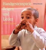 bokomslag Handgestenspiele, Reigen und Lieder für Kindergarten und erstes Schuljahr