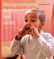 bokomslag Handgestenspiele, Reigen und Lieder für Kindergarten und erstes Schuljahr