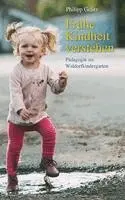 Philipp Gelitz - Frühe Kindheit verstehen, Inbunden. Tillgänglighet: Lägg i varukorg