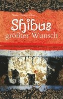 bokomslag Shibus größter Wunsch