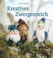 bokomslag Kreatives aus dem Zwergenreich