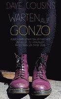 Warten auf Gonzo