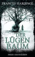 Frances Hardinge - Der Lügenbaum, Inbunden