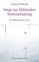 bokomslag Wege zur fühlenden Wahrnehmung