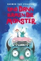 Und dann kamen die Monster 1