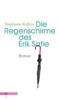 bokomslag Die Regenschirme des Erik Satie