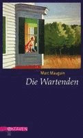 Die Wartenden