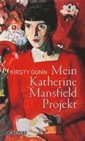 bokomslag Mein Katherine Mansfield Projekt