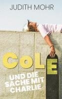 Cole und die Sache mit Charlie 1