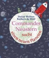 bokomslag Commander Neustern sucht einen neuen Planeten