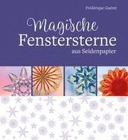 Magische Fenstersterne aus Seidenpapier 1