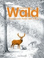 Philippe Jalbert - Versteckt im Wald, Inbunden