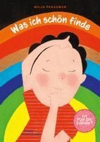 Milja Praagman - Was ich schön finde, Inbunden