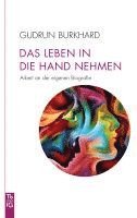 Das Leben in die Hand nehmen 1