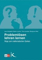Lars Holzäpfel, Martin Lacher, Timo Leuders, Benjamin Rott - Problemlösen lehren lernen, Häftad