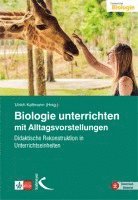 bokomslag Biologie unterrichten mit Alltagsvorstellungen