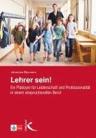 Johannes Baumann - Lehrer sein!, Häftad