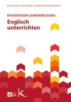 Susanne Heinz, Andréa Riedel, Thomas Riecke-Baulecke - Basiswissen Lehrerbildung: Englisch unterrichten, Häftad