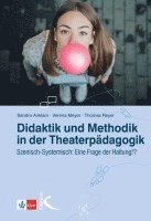 Sandra Anklam, Verena Meyer, Thomas Reyer - Didaktik und Methodik in der Theaterpädagogik, Häftad