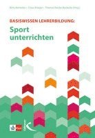 bokomslag Basiswissen Lehrerbildung: Sport unterrichten