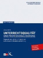 bokomslag Unterrichtsqualität und Professionalisierung