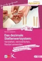 bokomslag Das dezimale Stellenwertsystem verstehen, verinnerlichen, flexibel anwenden