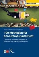 Jan M. Boelmann, Lisa König - 100 Methoden für den Literaturunterricht, Häftad